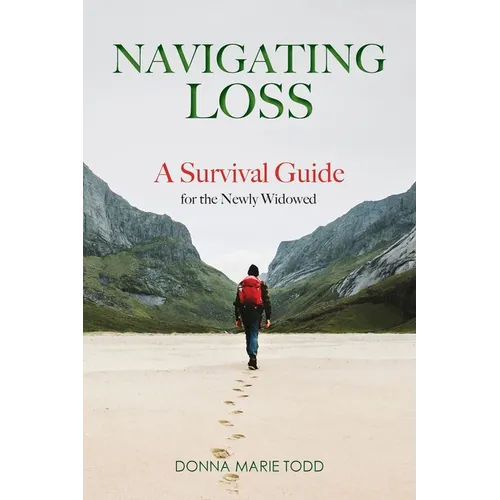 Navigating Loss: A Survival Guide for the Newly Widowed
