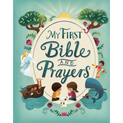 My First Bible and Prayers (Little Sunbeams)