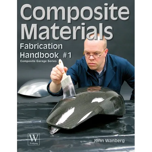 Composite Materials: Fabrication Handbook #1