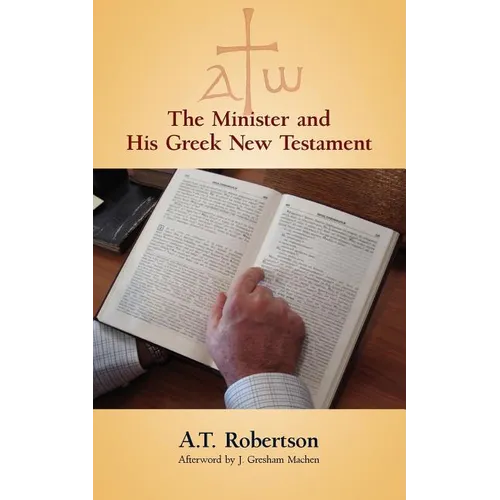 The Minister and His Greek New Testament
