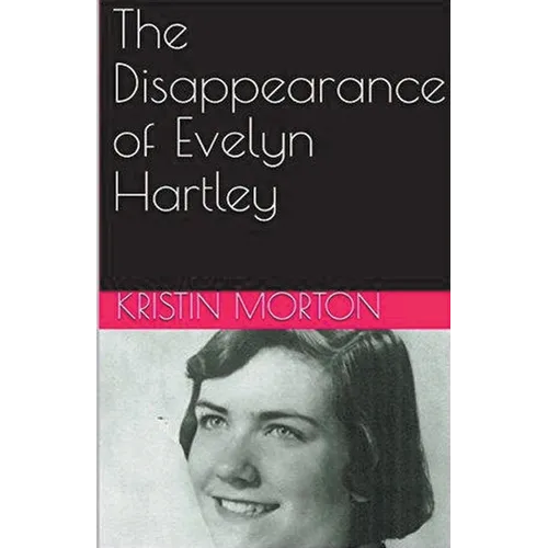 The Disappearance of Evelyn Hartley