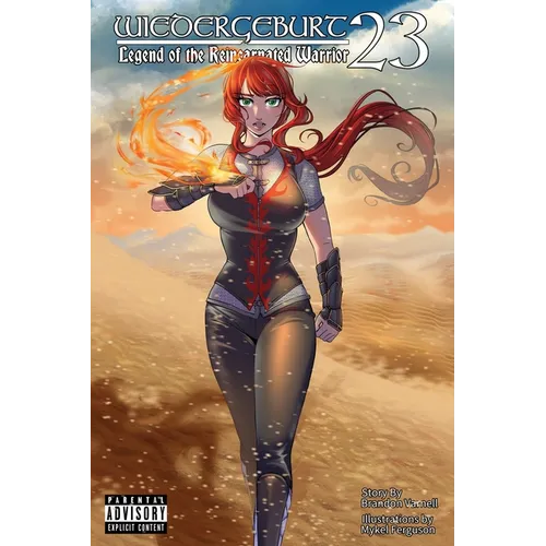 WIEDERGEBURT Legend of the Reincarnated Warrior, Volume 23 (Light Novel)