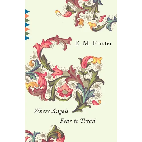 Where Angels Fear to Tread
