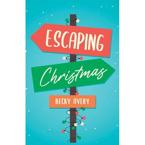 Escaping Christmas