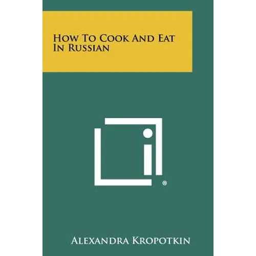 How To Cook And Eat In Russian