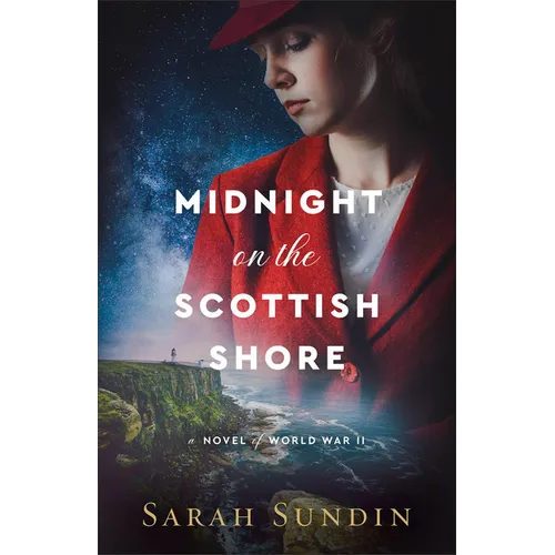 Midnight on the Scottish Shore: A Novel of World War II
