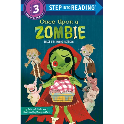 Once Upon a Zombie: Tales for Brave Readers