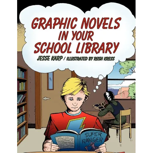 Graphic Novels in Your School Library