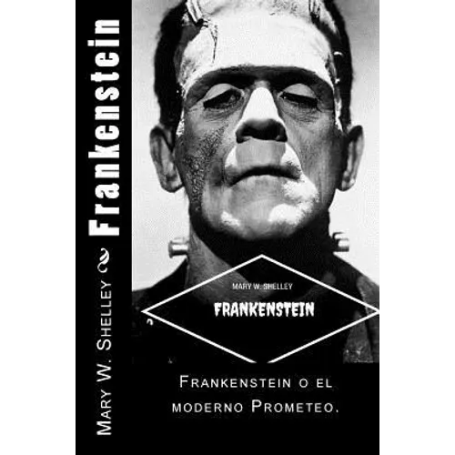 Frankenstein (Spanish) Edition