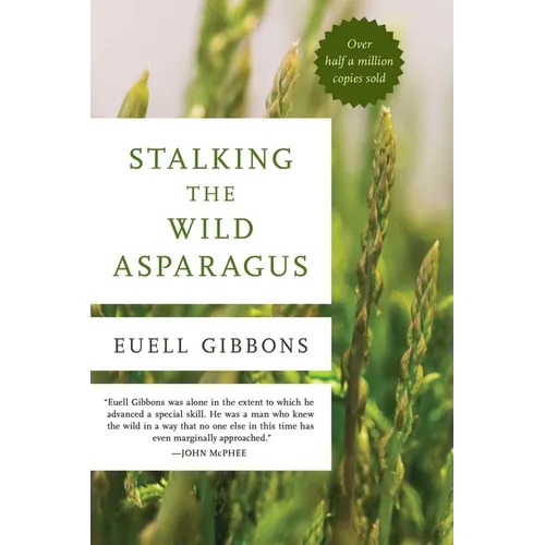 Stalking the Wild Asparagus