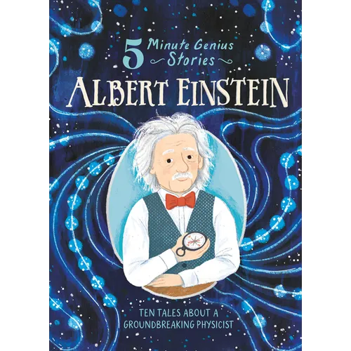 Albert Einstein: 5-Minute Genius Stories