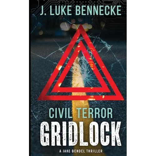Civil Terror: Gridlock