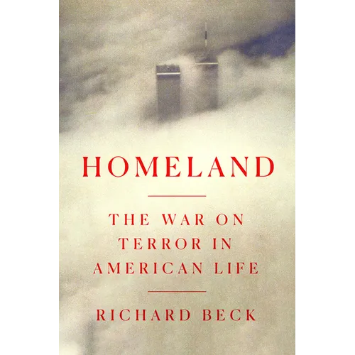 Homeland: The War on Terror in American Life
