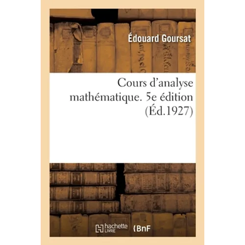 Cours d'Analyse Mathématique. 5e Édition