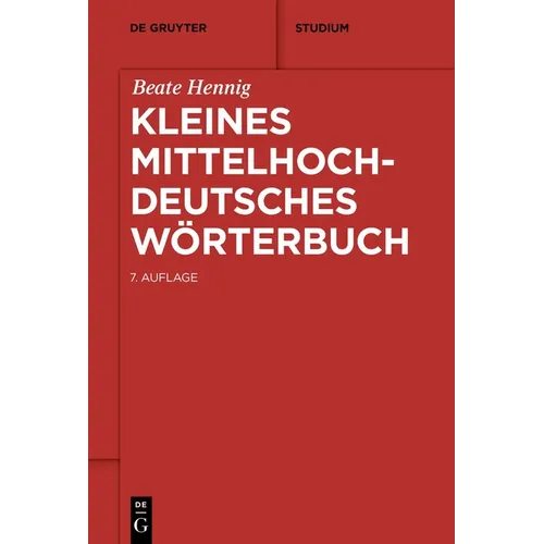 Kleines mittelhochdeutsches Wörterbuch