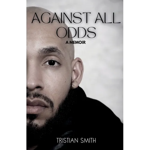 Against All Odds: A Memoir