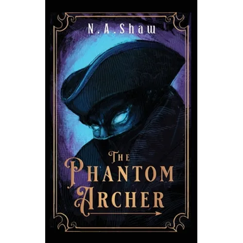 The Phantom Archer