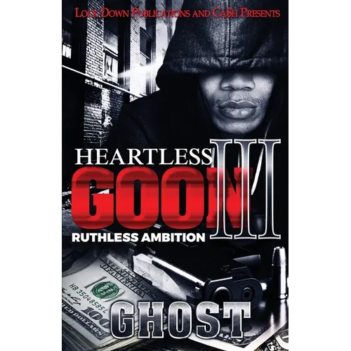 Heartless Goon 3: Ruthless Ambition