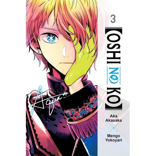 [Oshi No Ko], Vol. 3