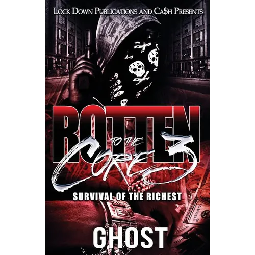 Rotten to the Core 3: Survival of the Richest