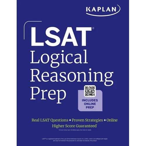 LSAT Logical Reasoning Prep: Complete Strategies and Tactics for Success on the LSAT Logical Reasoning Sections (2025)