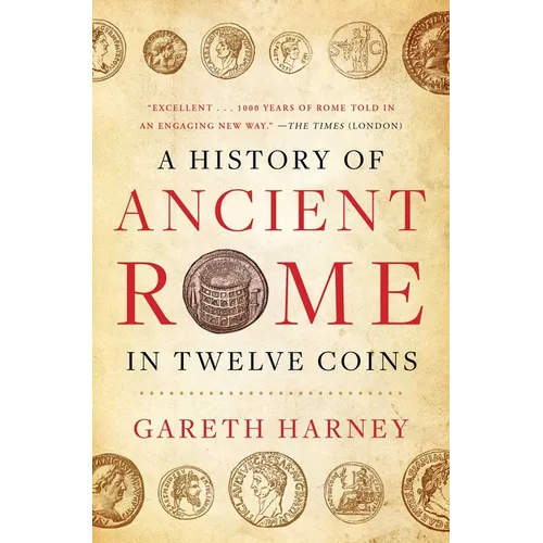 A History of Ancient Rome in Twelve Coins