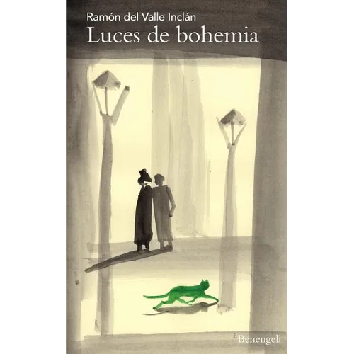 Luces de Bohemia: Esperpento