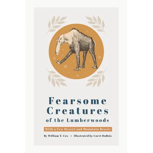 Fearsome Creatures of the Lumberwoods