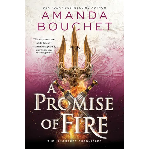 A Promise of Fire