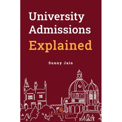 University Admissions Explained