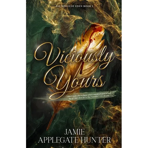 Viciously Yours: Standalone Fantasy Fated Mates Romance (Fae Kings of Eden Book 1)