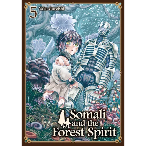 Somali and the Forest Spirit Vol. 5