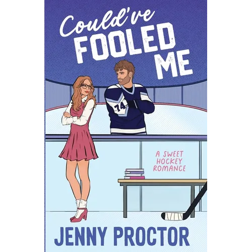 Could've Fooled Me: A Sweet Hockey Romance