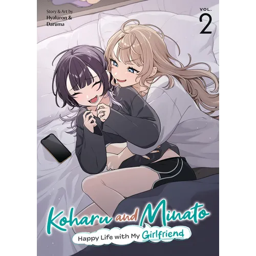 Koharu and Minato: Happy Life with My Girlfriend Vol. 2