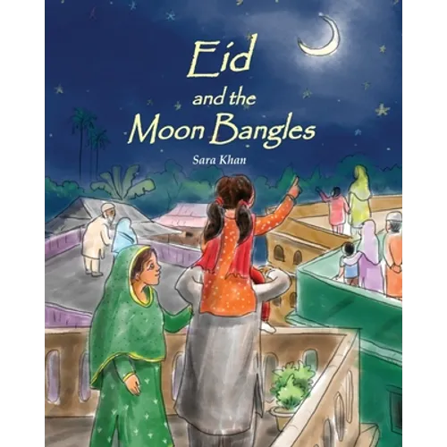 Eid and the Moon Bangles