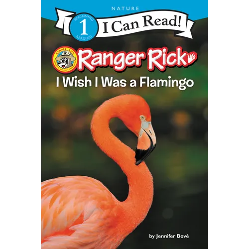 Ranger Rick: I Wish I Was a Flamingo