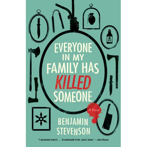 Everyone in My Family Has Killed Someone