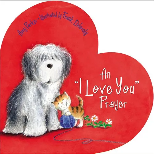 An 'i Love You' Prayer