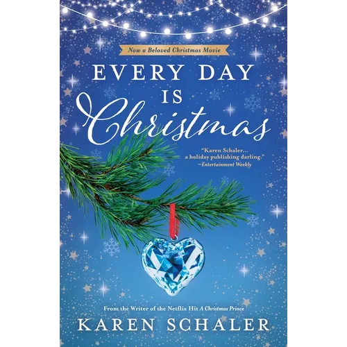 Every Day Is Christmas: A Heartwarming, Feel Good Christmas Romance Novel