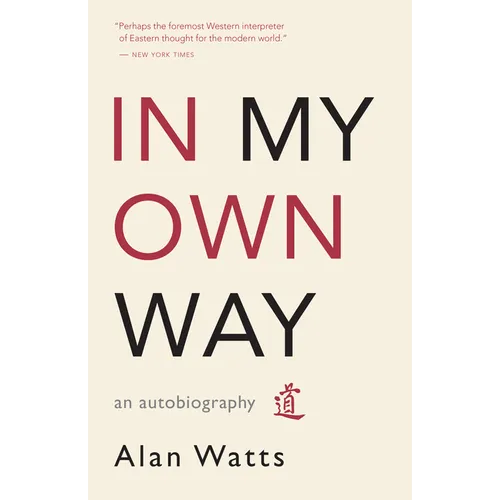 In My Own Way: An Autobiography