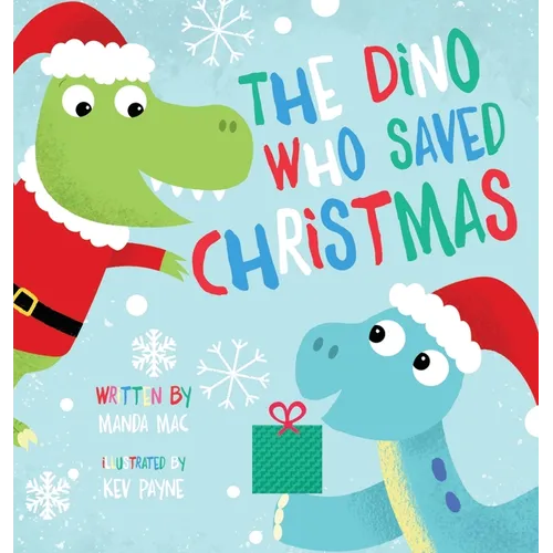 The Dino Who Saved Christmas