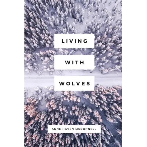 Living with Wolves