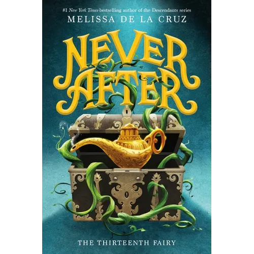 Never After: The Thirteenth Fairy