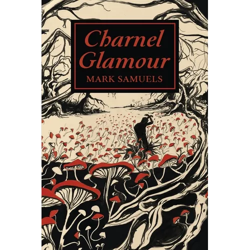 Charnel Glamour