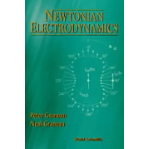 Newtonian Electrodynamics