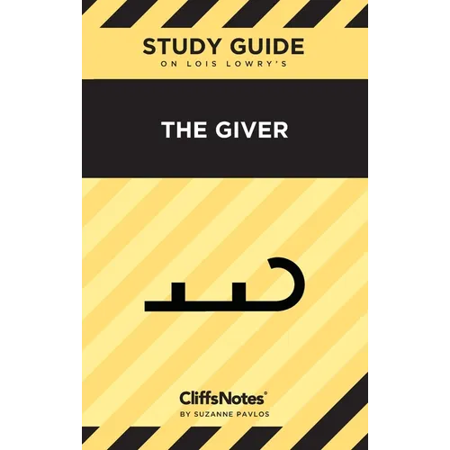 CliffsNotes on Lowry's The Giver: Literature Notes