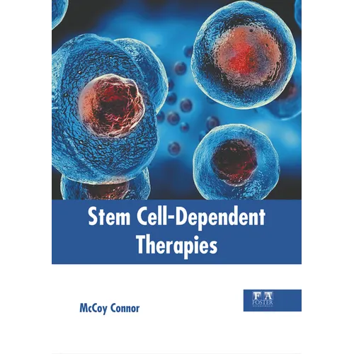 Stem Cell-Dependent Therapies