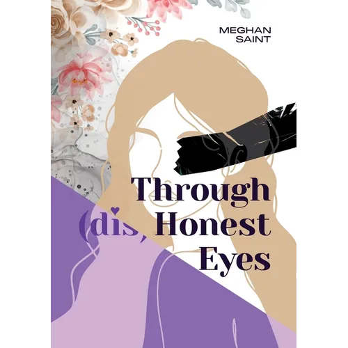 Through (dis)Honest Eyes