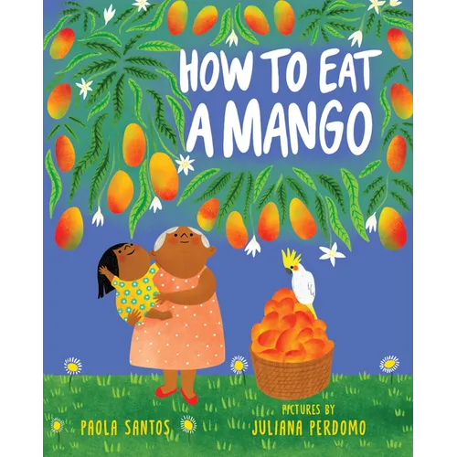 How to Eat a Mango