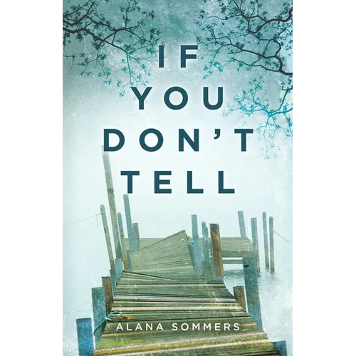 If You Don't Tell